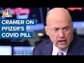 Jim Cramer on Pfizer's Covid pill: This is the pandemic's 'atomic bomb'