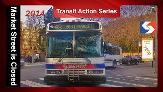 Market Street is Closed! - SEPTA Action Series