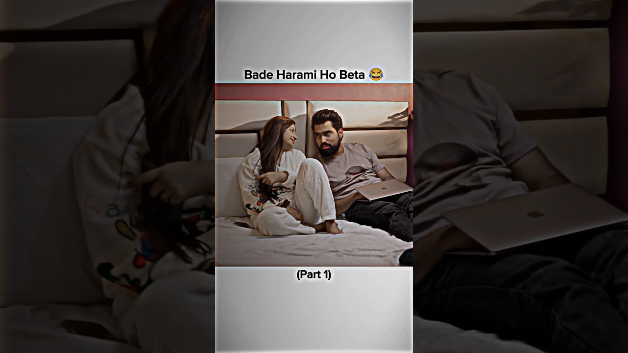 Bade Harami Ho Beta 😂@Saqibsaifi3738 #shorts #shortsfeed #funny