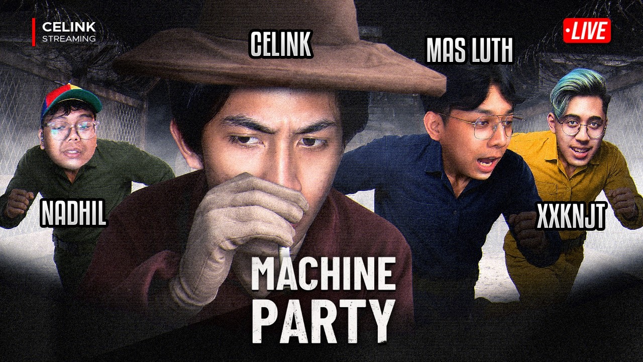 YAH BAU BAU SLEK MAEN GAME INI - MACHINE PARTY