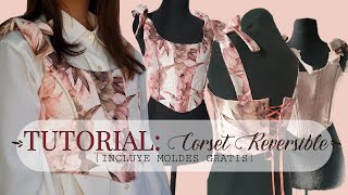 DIY TUTORIAL: Corset Reversible (con molderia gratis)