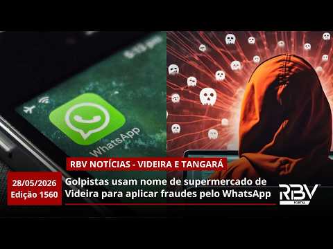 RBV Notícias Videira e Tangará - 28/05/2026 - Edição 1560