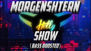 MORGENSHTERN - SHOW (Bass Boosted)