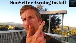 Installing a SunSetter Awning on my Deck