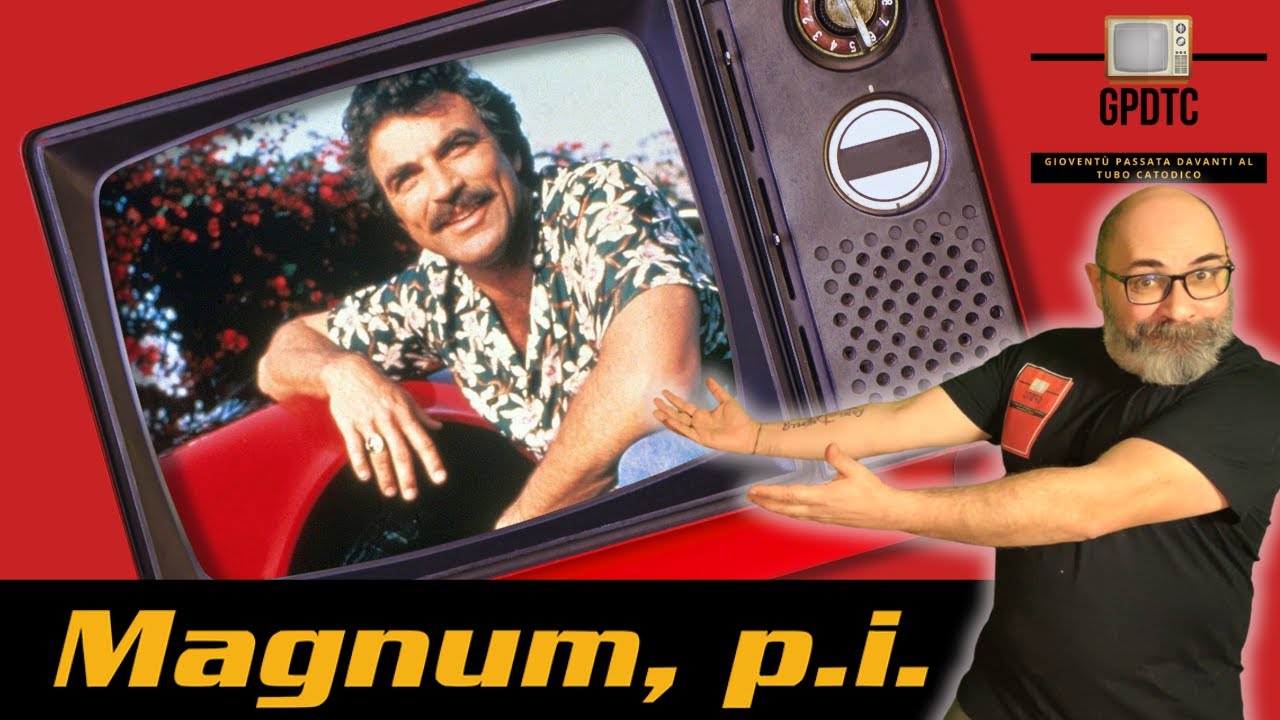 Magnum PI dieci cose che magari non sai