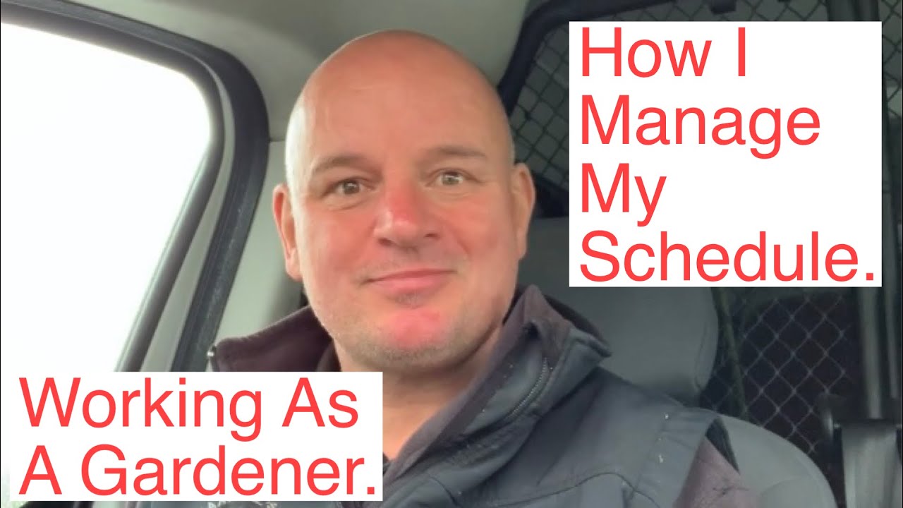 Как я планирую свой график? Работаю садовником в Великобритании. 