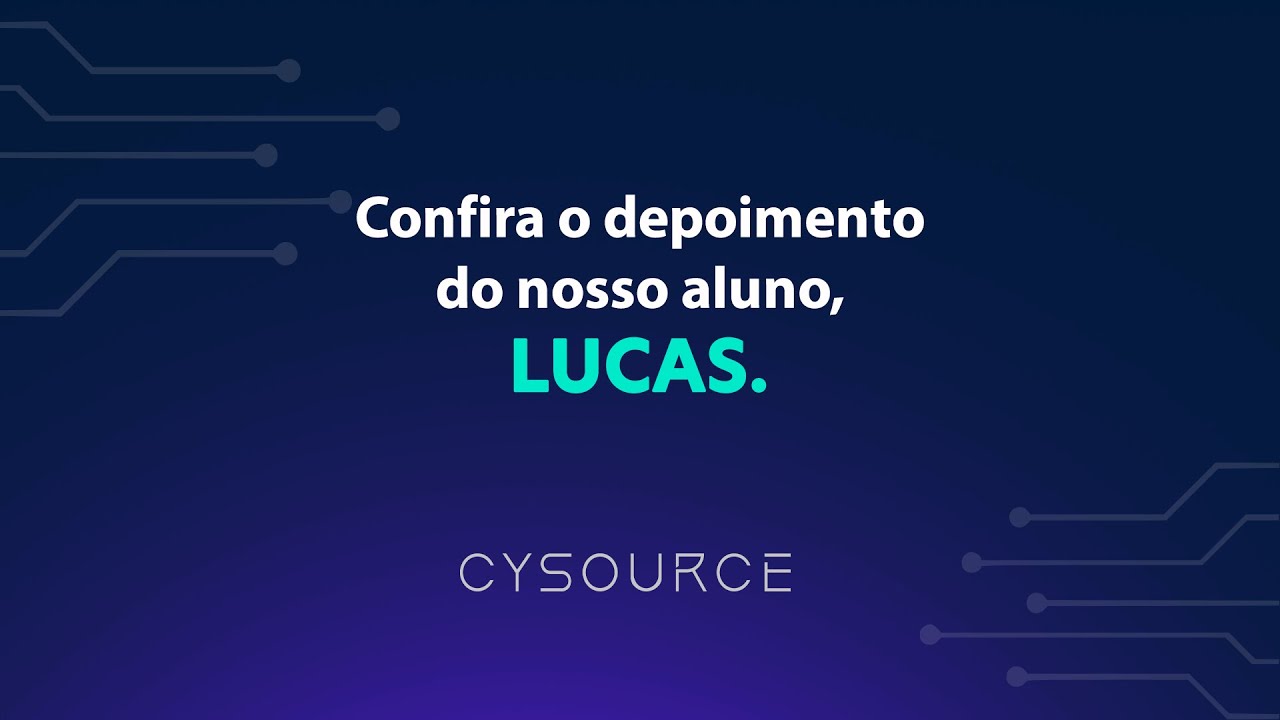 Recomendação do curso da CySource - Começou a trabalhar em poucos meses