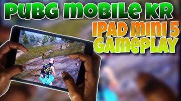 IPad mini 5 test | PUBG KR GAMEPLAY | SAMSUNG A3,A5,A6,A7,J2,J5,J7,S5,S6,S7,S9,A10,A20,A30,A50,A70