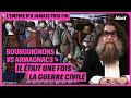 Bourguignons vs armagnacs  game of thrones mais pour de vrai  pisode 6