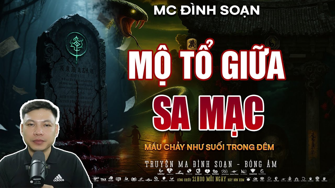 Truyện Ma Mới:  MỘ TỔ GIỮA SA MẠC – Hồn Oan Trở Về Uống Máu | Truyện ma Đình Soạn mới 2026