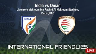 India Vs Oman football Match Live