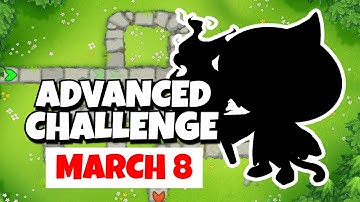 BTD6 Advanced Challenge | Schwer | March 8, 2023