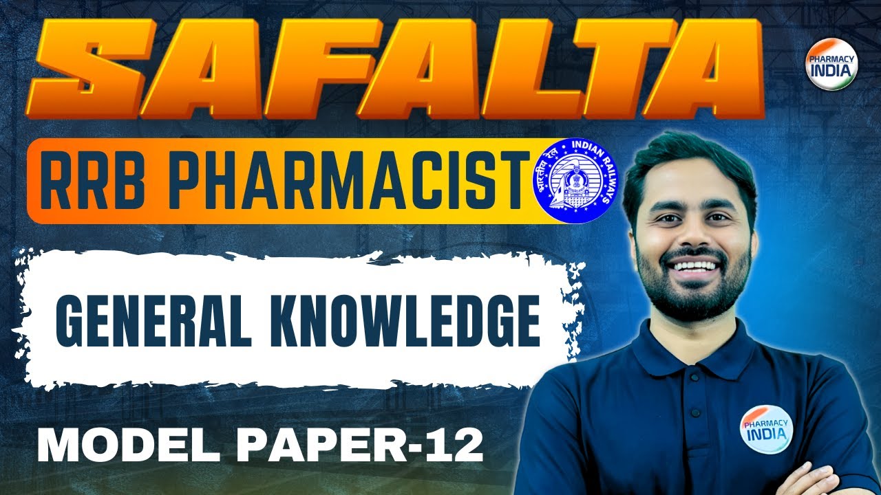 RRB Pharmacist | General Knowledge MCQs | Model Paper - 12 | Safalta #rrbpharmacist #rrb #pharmacist
