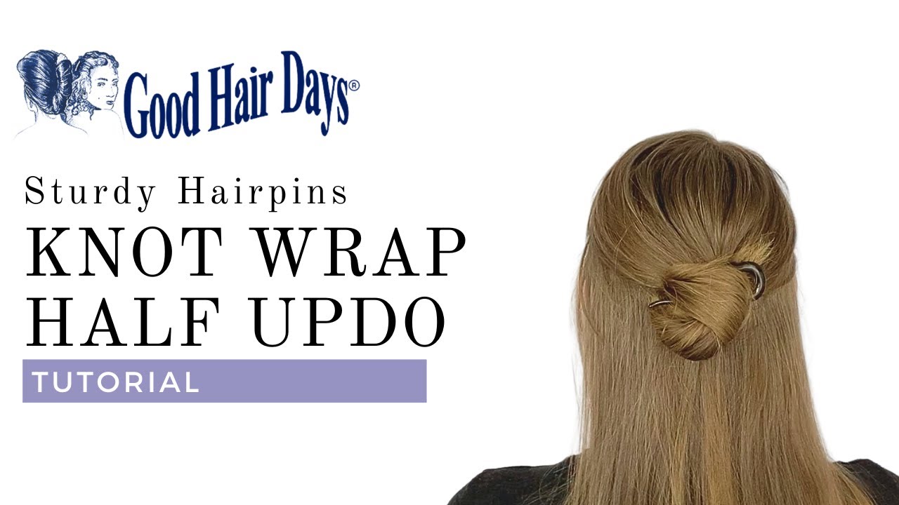 Knot Wrap Half Updo using Sturdy Hairpin. Long Hairstyle Half Updo Wave Hairpin.