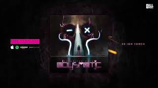Abysmatic - Ion Torch