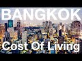 BANGKOK Cost of Living - Life in Bangkok