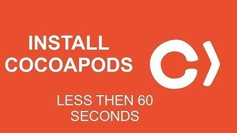 How To Install Cocoapods in Less Then 60 Seconds