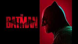 Ben Affleck's The Batman - The Batman Main Trailer Style