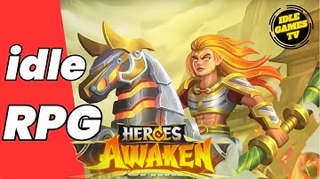Heroes Awaken: Idle Rpg Game Review Guide, Tips And Tricks