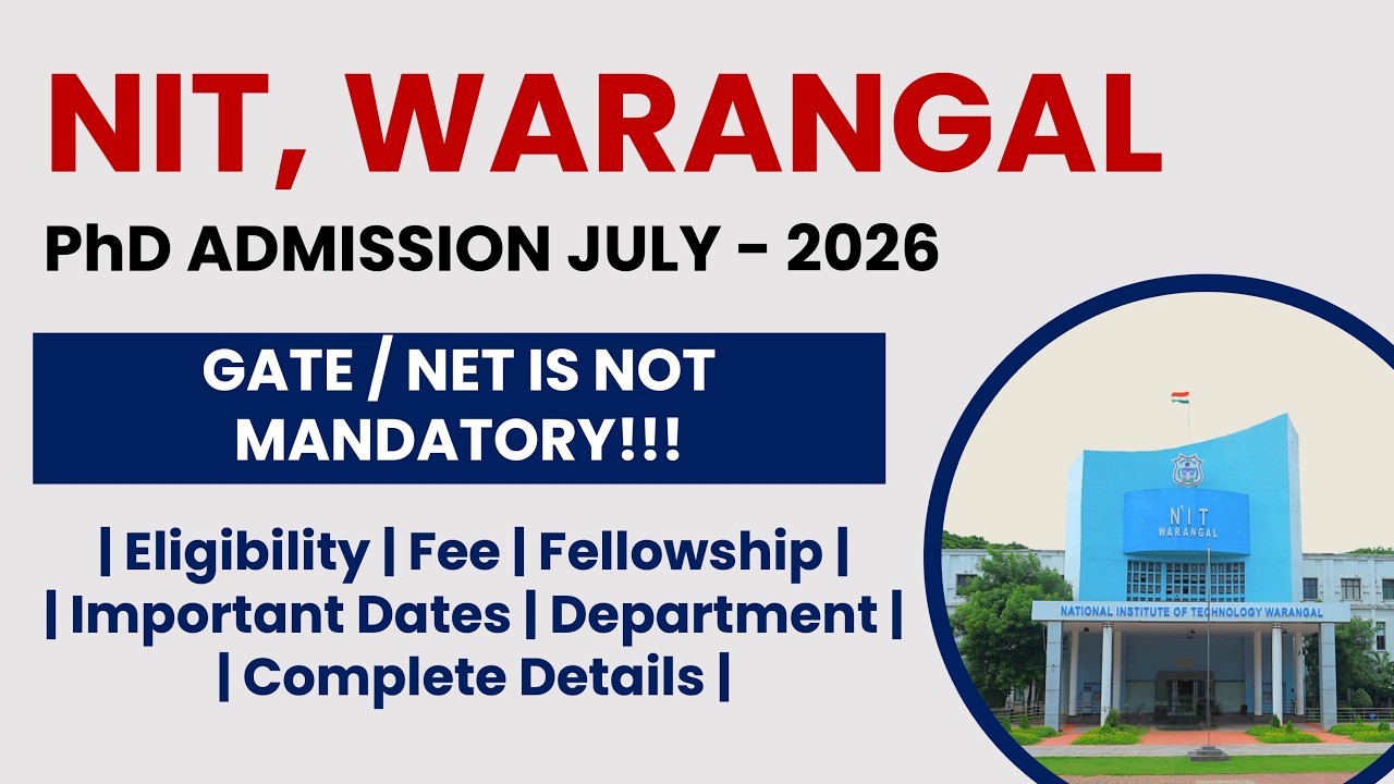NIT Warangal PhD Admission July 2026 | Apply Now! | The Researchist ...