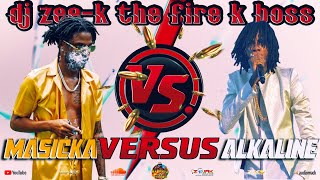 Dancehall Mix 2022 Alkaline Vs Masicka  masicka Vs Alkaline  Best Of Alkaline  Masicka War Vol 1