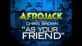 Afrojack Ft  Chris Brown   As Your Friend   Extended Mix