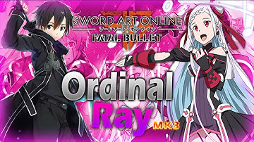 Sword Art Online Fatal Bullet: Obtener Ordinal Ray Mk3 Legendaria