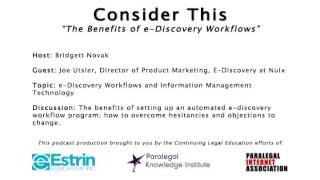 The Benefits of e-Discovery Workflows
