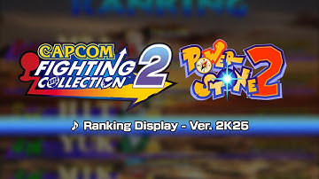 [Capcom Fighting Collection 2] Power Stone 2 Ver. 2K25 Music: Ranking Display