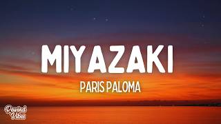 Paris Paloma - Miyazaki (Lyrics) Details