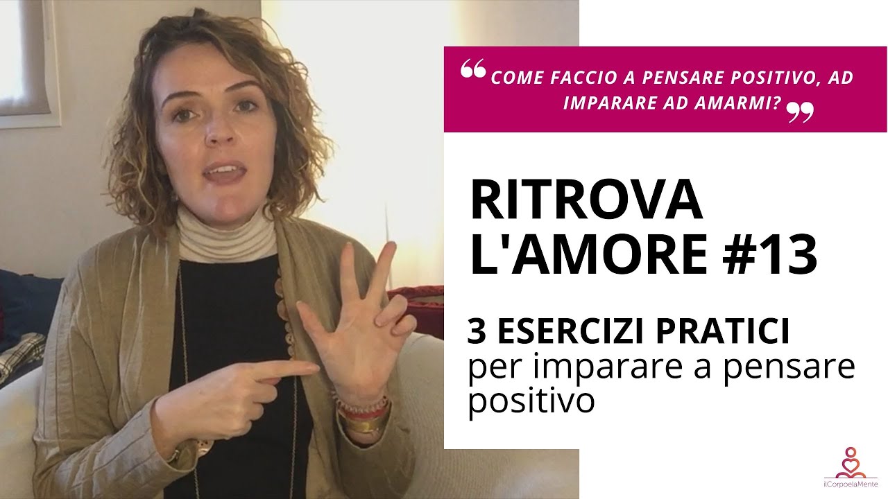 Come Allenare La Mente A Pensare Positivo