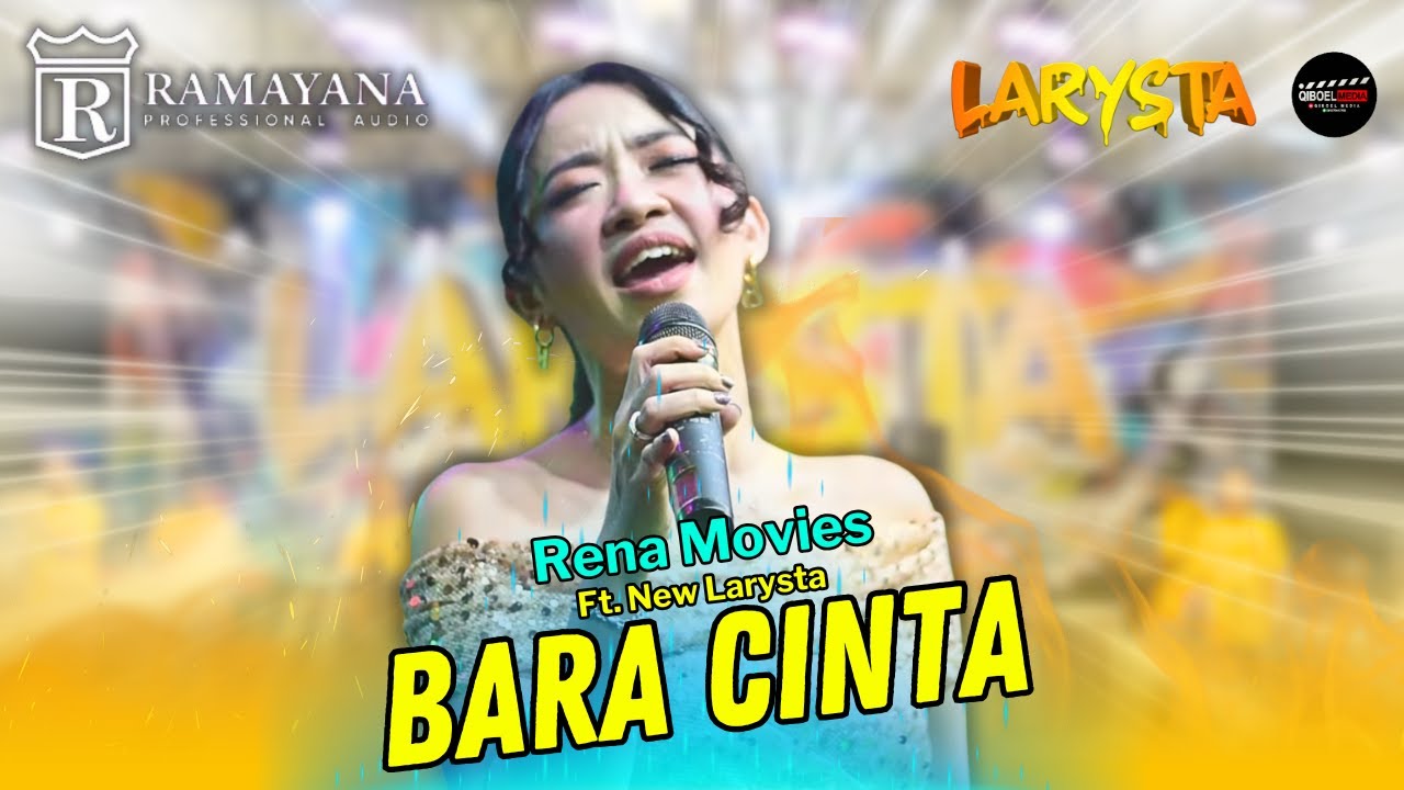 RENA MOVIES - BARA CINTA - NEW LARISTA - RAMAYANA AUDIO