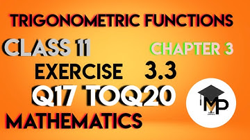 #TrigonometricFunctionsClass11#MathsTeacher Class 11 Trigonometric Functions Ex 3.3 Q17,Q18,Q19,Q20