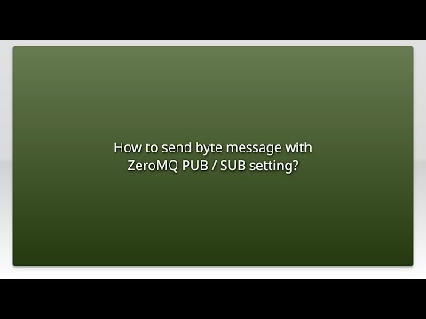 How to send byte message with ZeroMQ PUB / SUB setting?