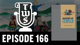 The Weekly Scroll | EP 166 | HEROES OF CERULEA