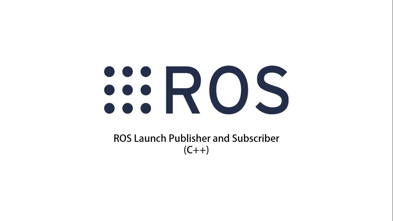 ROS : ROS Launch Publisher and Subscriber (C++) - YouTube