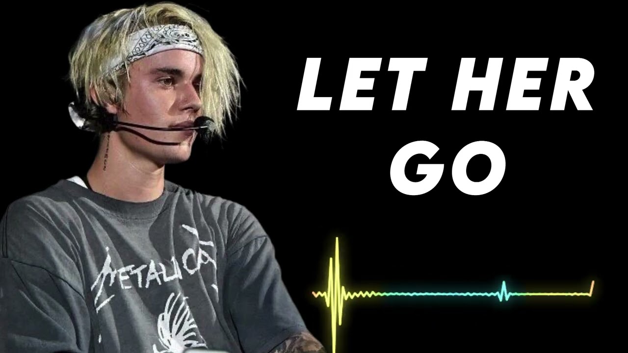 Justin bieber - Let Her Go