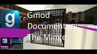 Gmod Wildlife Documentary Episode 1: The Minge