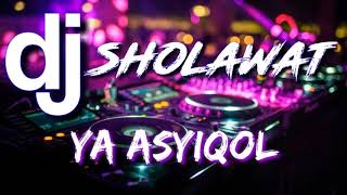 Dj Sholawat || Ya Asyiqol mustofa || selow bass