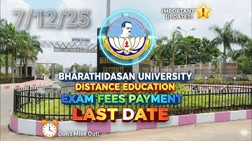 BDU Distance Education Exam Fees Payment Last Date | Bharathidasan University DDE Important Update!