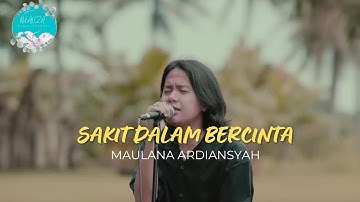 SAKIT DALAM BERCINTA-MAULANA ARDIANSYAH (LIRIK) #maulanaardiansyah #sakitdalambercinta #viral #lagu