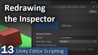 Redrawing the Inspector - 13 - Unity Editor Scripting