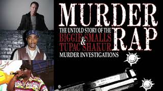 The C.O.W.S. w/ Racist Suspect Greg Kading: MURDER RAP [2Pac & Biggie Smalls]