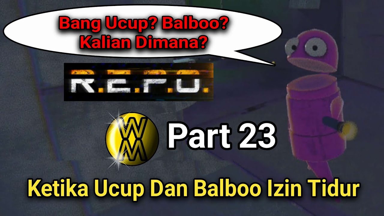 Game Ngakak R.E.P.O Part 23