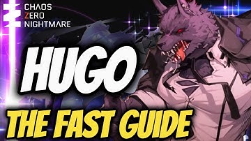 FAST HUGO Guide | Best Cards, Combos and Combatants | Chaos Zero Nightmare