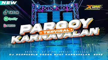 Dj karnavalan full bass yang viral terbaru 2023 • by X one project official