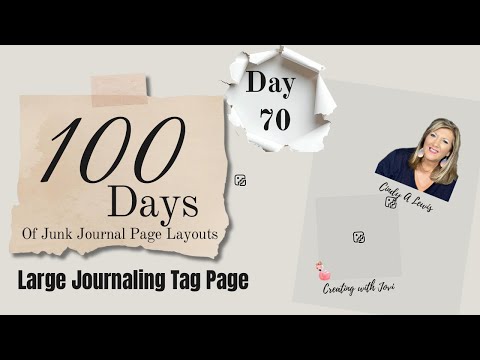 70e jour sur 100 : Mise en page de mon journal créatif | Grande page d'étiquettes pour le journaling