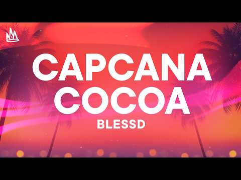 Blessd & Anuel AA - CAPCANA COCOA [Letra]