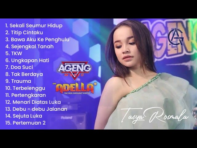 Sekali Seumur Hidup - Full Album Lagu Kalem Tasya Rosmala ft Adella Ageng musik class=