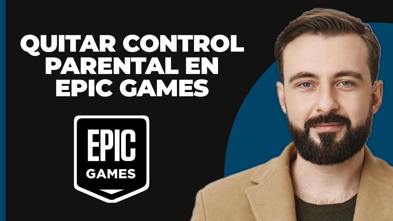 C Mo Quitar Controles Parentales En Epic Games Youtube